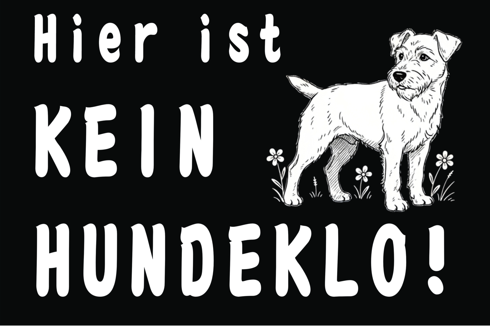 schwarzes Hinweisschild mit weißem Schriftzug Hier kein Hundeklo und einem Hund als Motiv